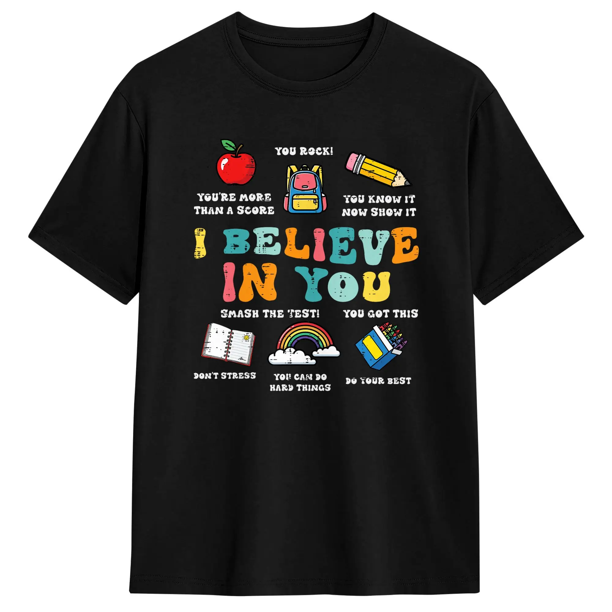 Testing Day I Believe In You State Test Teacher T-Shirt Summer Casual T Shirts Cotton Hip Hop Tee Shirt For Men Casual Clothes