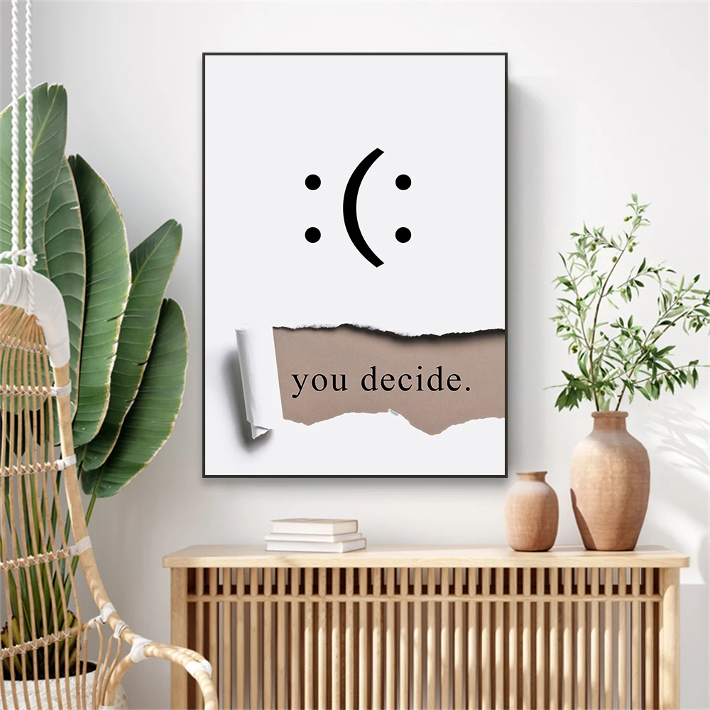 Home Office Decor Poster You Decide Smile Prints Mental Health Inspirational Wall Art Quotes Canvas Painting Reading Room Decor