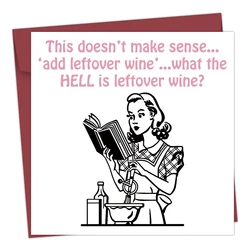 1PC Funny LEFTOVER WINE Birthday Card,For Her/Mum/Best Friend/Sister/Wine Gin Drinker/Food Drink/Cook/Comedy Adult Humour Cards