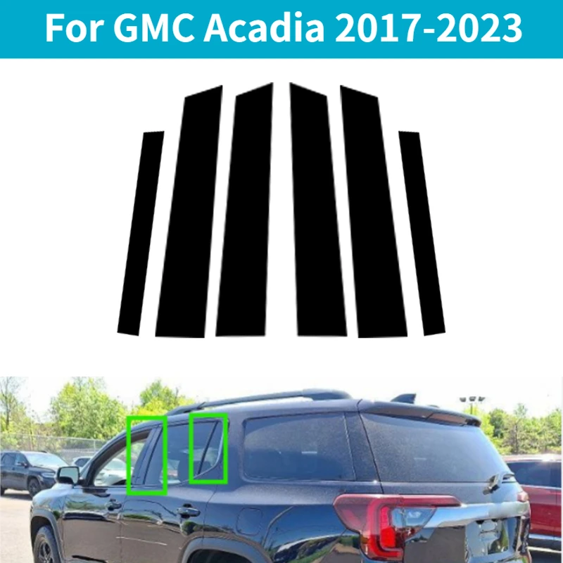 

6Pcs Glossy Black Pillar Posts Cover Window Door Side Trim Cover Stickers Car Accessory For GMC Acadia 2017 2018 2019 2020-2023