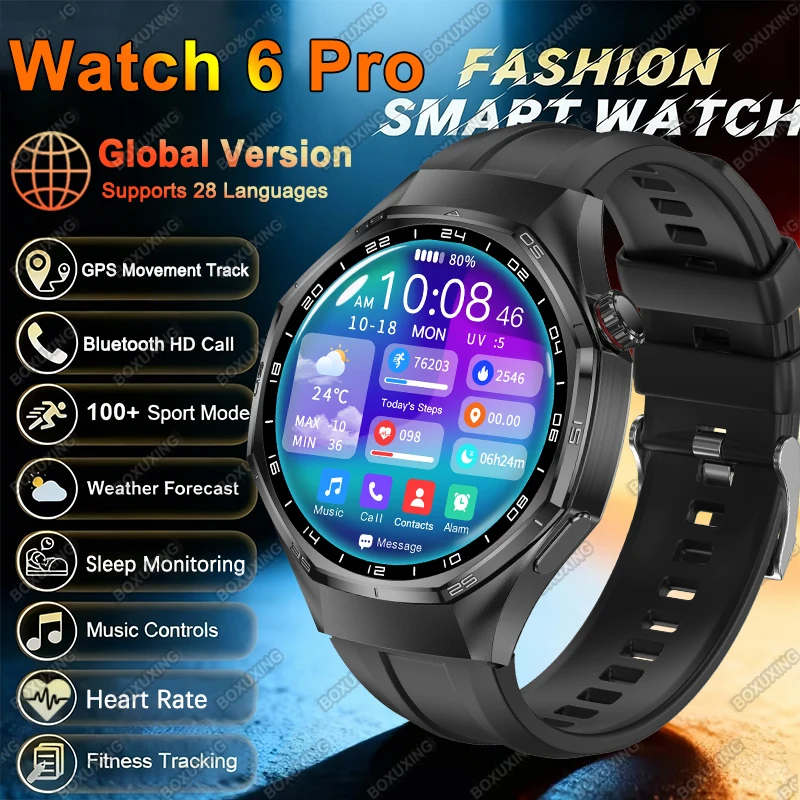 

Глобальная версия умных часов Watch 6 Pro для мужчин и женщин с AMOLED-экраном, GPS-трекером, Bluetooth-вызовами, водонепроницаемостью, для спорта и здоровья