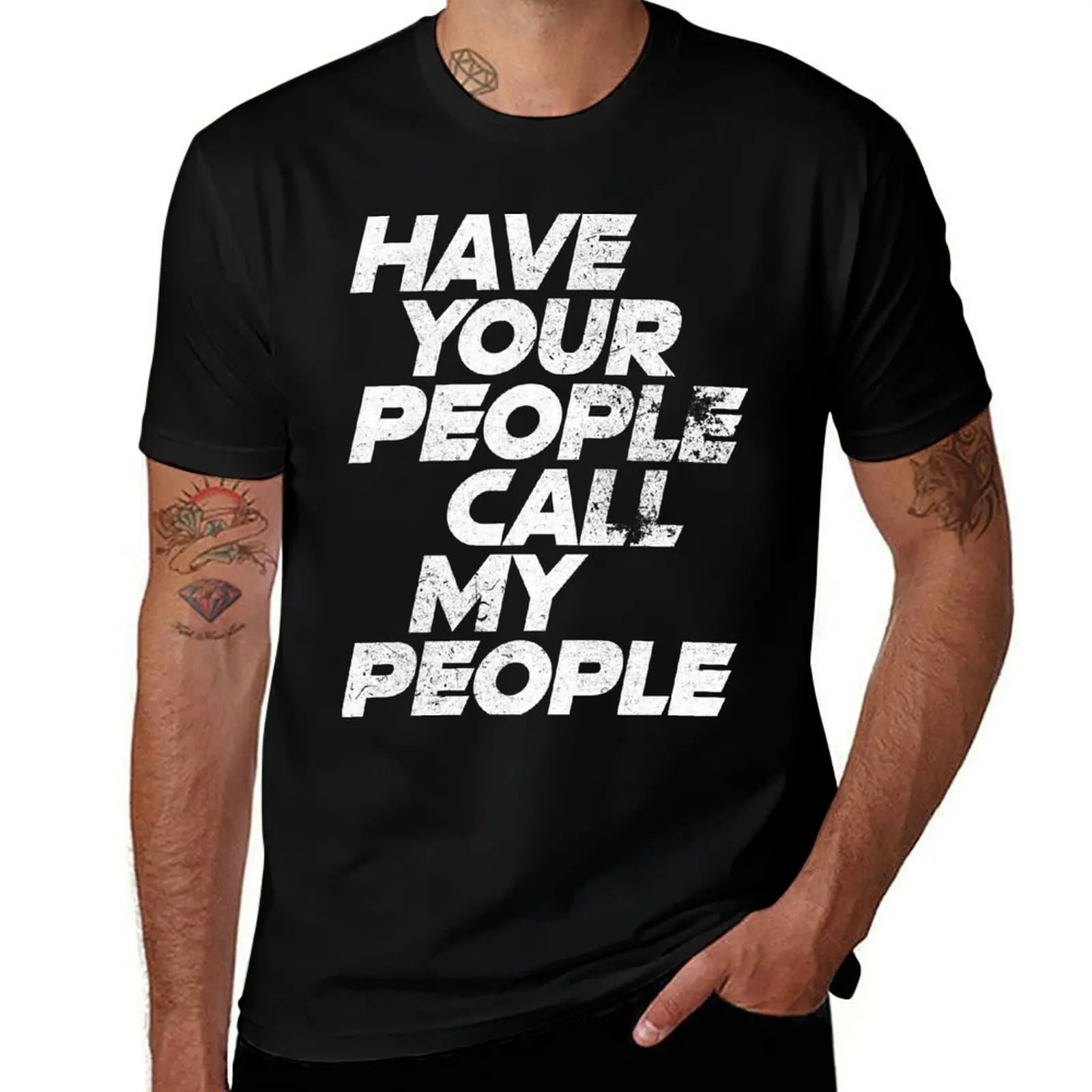 Have your people Call my people T-Shirt Fitness Quick Dry Short Sleeve Top