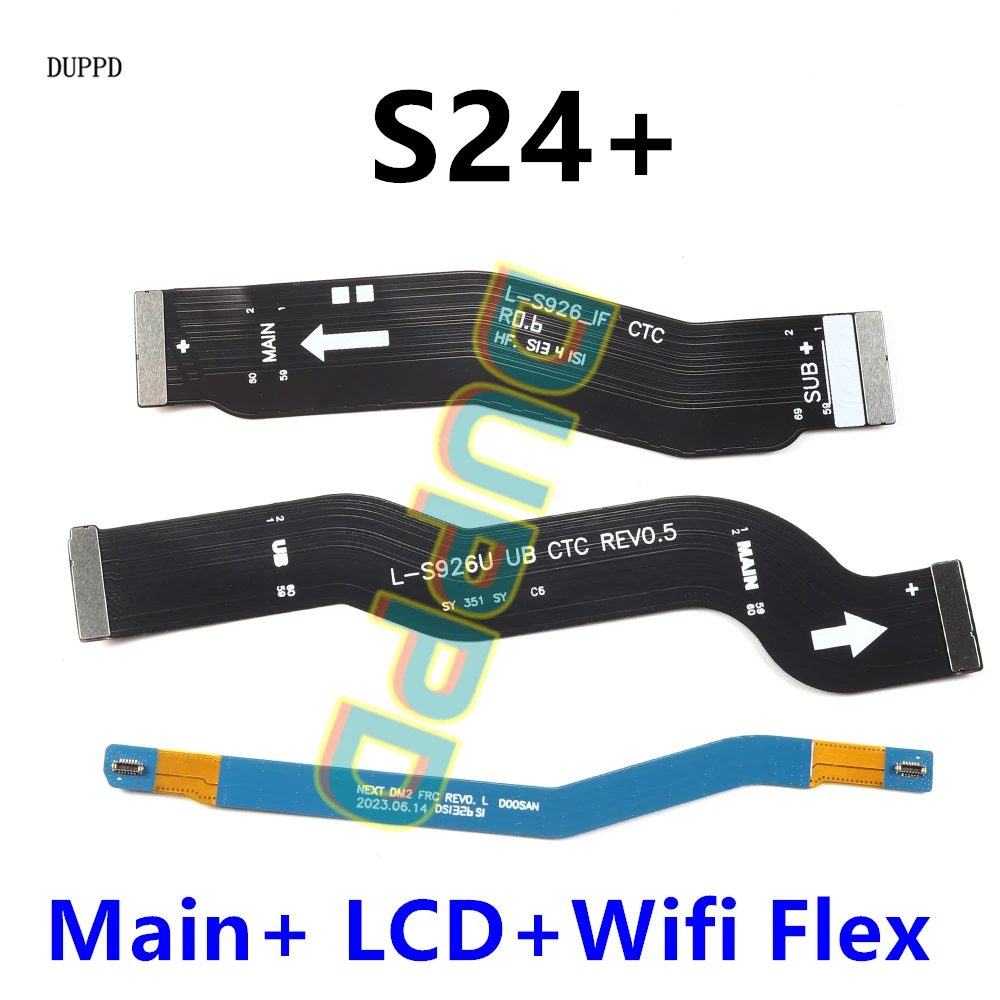 WIFI Signal & Main Board Motherboard Connection LCD Flex Cable Replacement For Samsung  S24 Plus S24+ S926B S926U S926 S926N