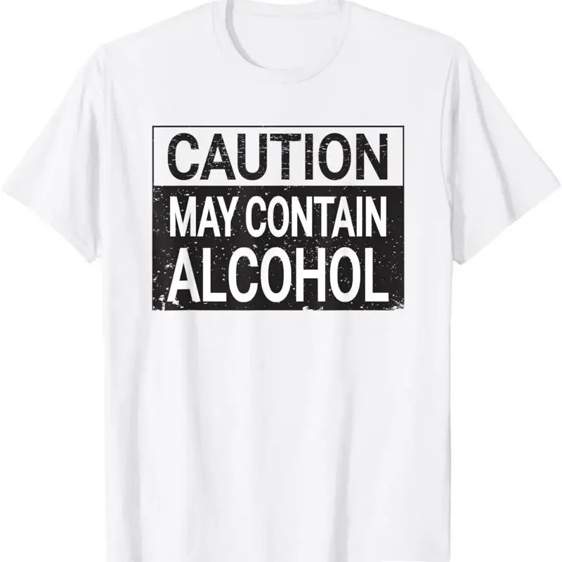 Caution May Contain Alcohol Funny T Shirt