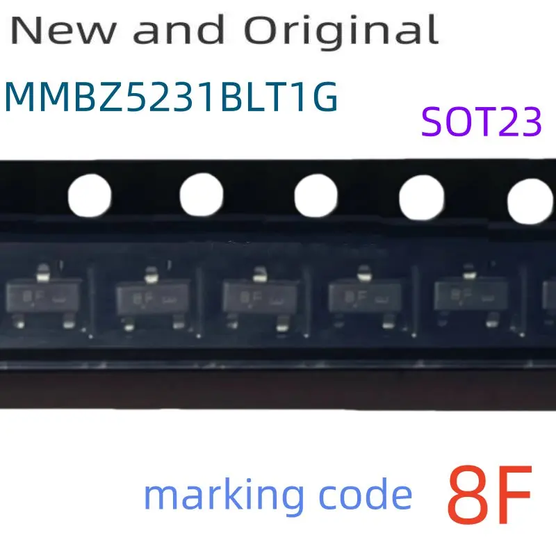 

MMBZ5231BLT1G SOT23 5.1V 20mA Zener Voltage Regulators New and Original marking code 8F