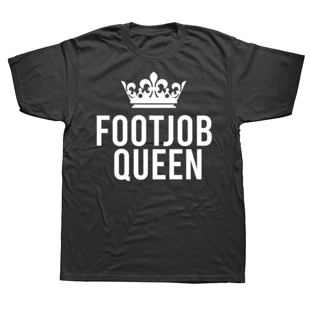 Foot Job Queen For Women Adult Rude Humor Print T Shirts Round Neck Letters Tops Cotton Tee Vintage Harajuku Oversized Clothes