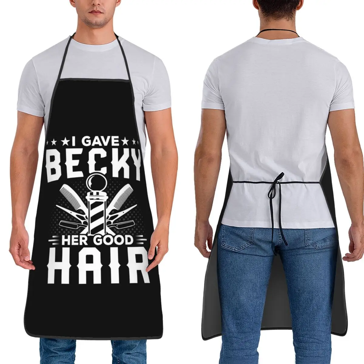 I Gave Becky Her Good Hair Hairstylist Hairdresser Hustler Beautician Apron Chef Cuisine Tablier Bib Kitchen Cleaning Pinafore