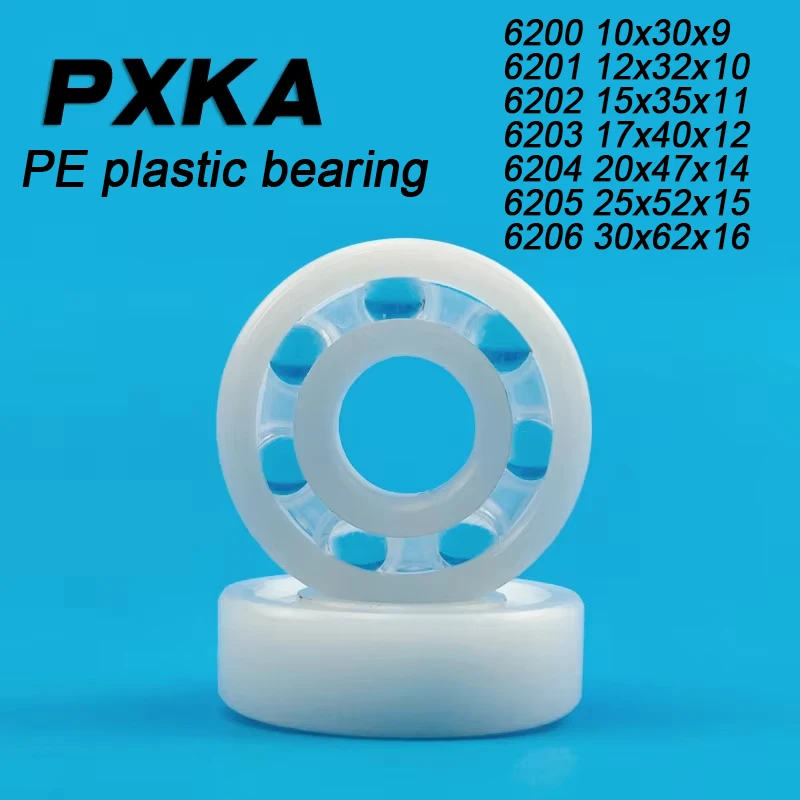 2/10Pcs 6200 6201 6202 6203 6204 6205 6206 PE plastic bearing acid and alkali resistant electrical insulation