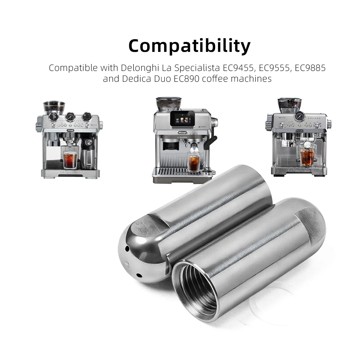 Steam Wand Tip Compatible With Delonghi La Specialista EC9455, EC9555, EC9885, Dedica Duo EC890 Espresso Coffee Machine