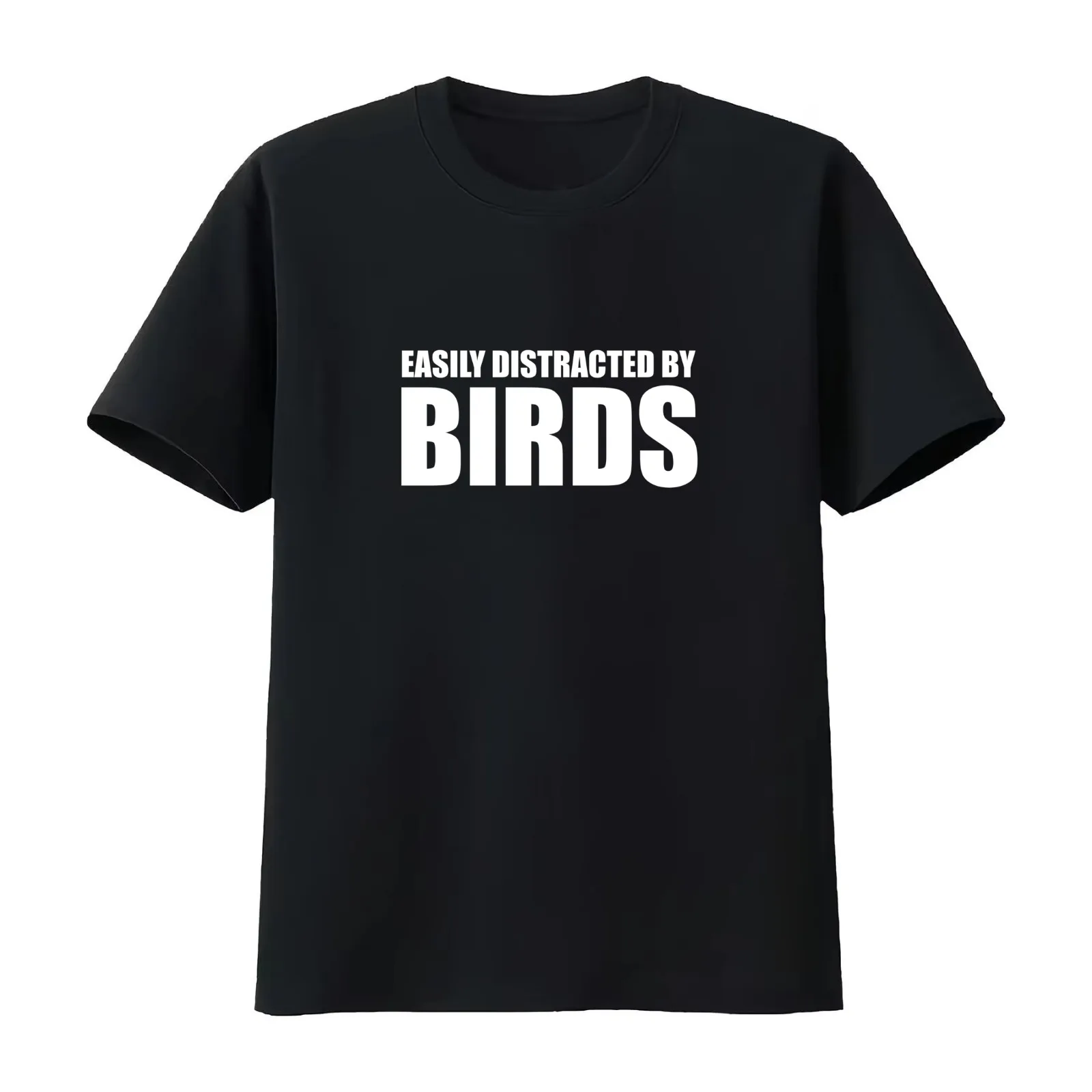 (For DARK COLORED Items) EASILY DISTRACTED BY BIRDS (Version 1) T-Shirt Summer Casual Cotton Tee Oversized Streetwear Tops