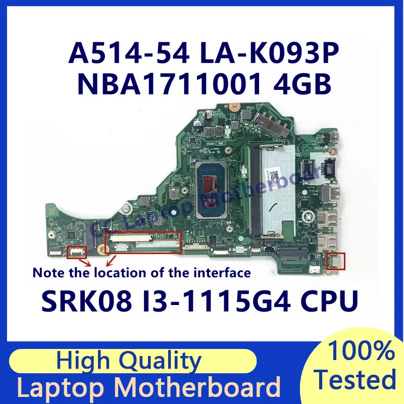 FH5AT LA-K093P For Acer Aspire A514-54 A515-56 A315-58 Laptop Motherboard With SRK08 I3-1115G4 CPU 4G NBA1711001 100%Tested Good