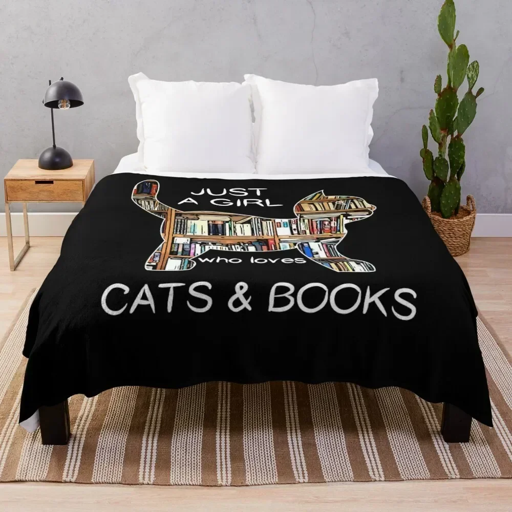 

Just a girl who loves cats and books Throw Blanket All Weather Soft Throw Blanket for Sofa