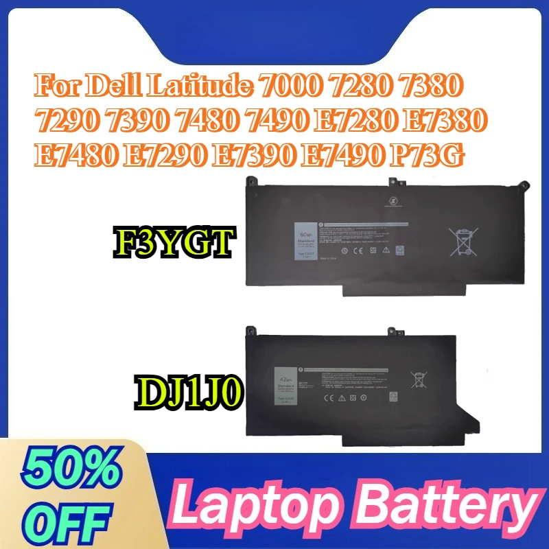 

High-Quality Battery DJ1J0 F3YGT For Dell Latitude 7000 7280 7380 7290 7390 7480 7490 E7280 E7380 E7480 E7290 E7390 E7490 P73G