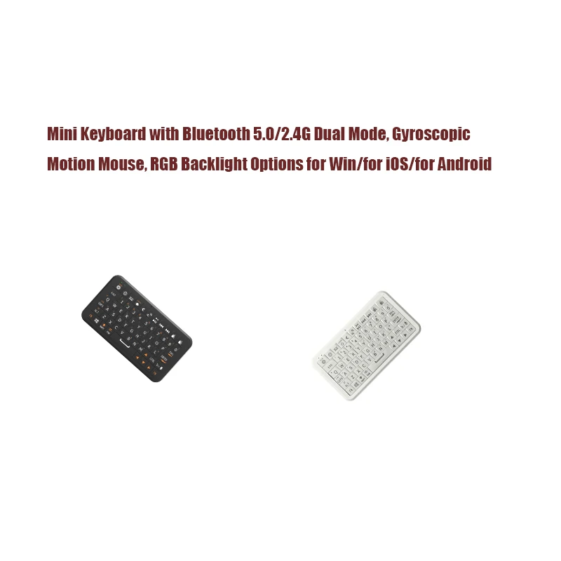 Mini Keyboard with Bluetooth-compatible 5.0/2.4G Dual Mode, Gyroscopic Motion Mouse, RGB Backlight Options for Win/for iOS