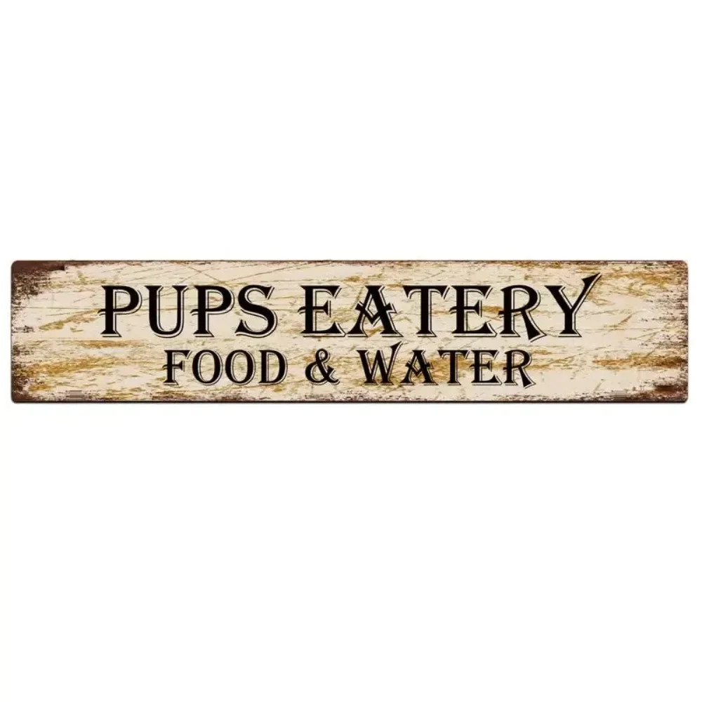 Metal Tin Sign Pups Eatery Food & Water Retro  Metal Sign for Street Home Office Garden Decor 40x10CM