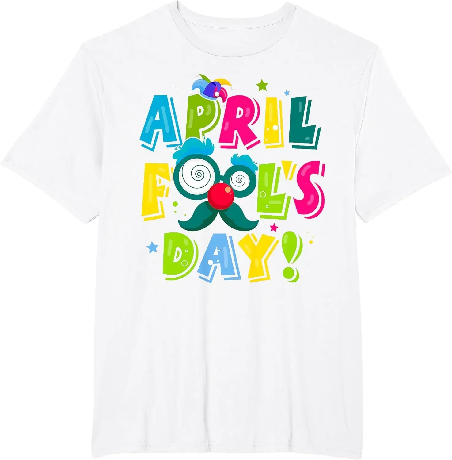 Funny Father Day Gift Happy April Fool's Day 1st April Fools Day Joke Pranks TShirt Women Men Clothing Custom Printed Streetwear