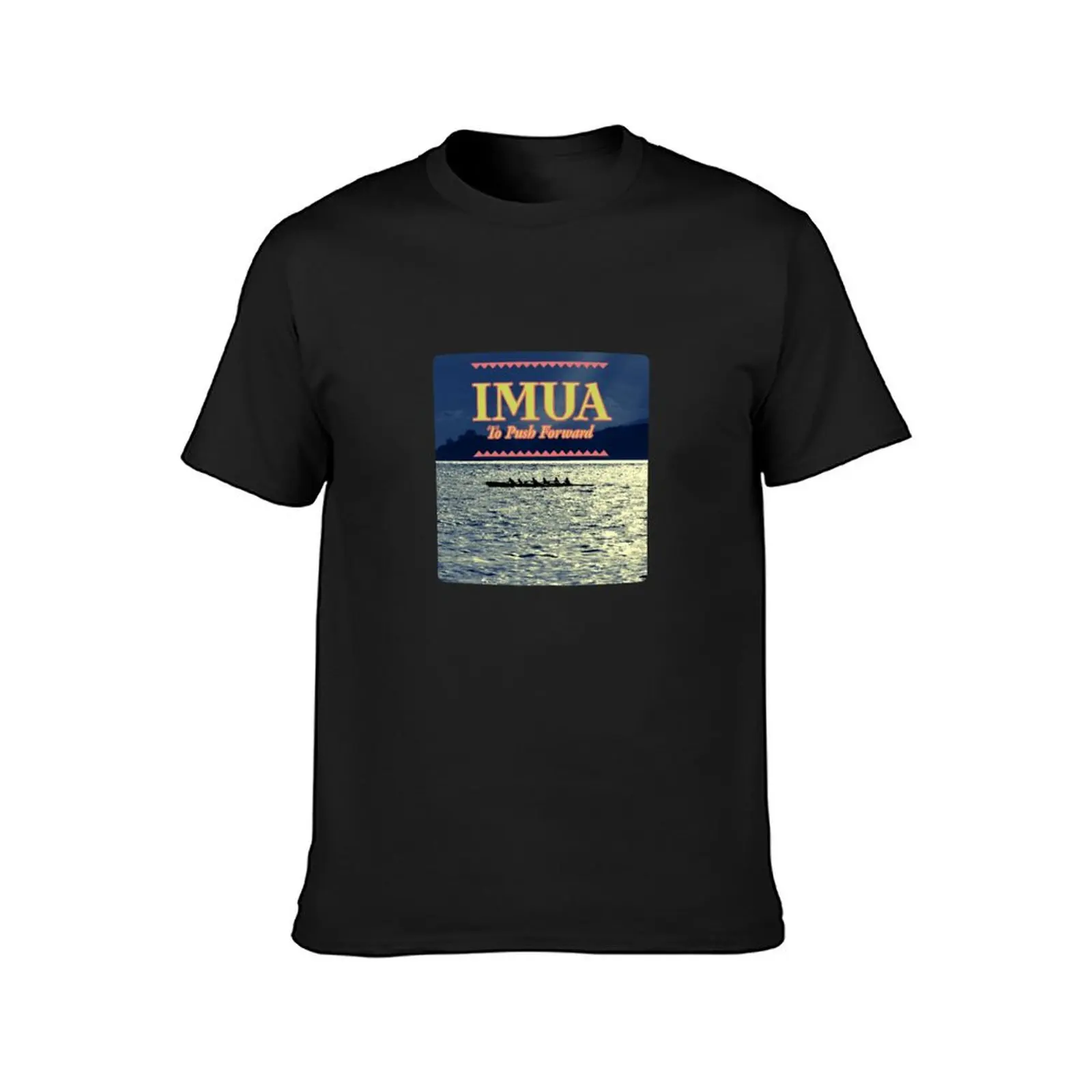 Hawaiian Canoe IMUA Push Forward T-Shirt aesthetic clothes Aesthetic clothing new edition men t shirts