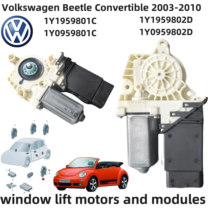 

For VW Beetle Convertible window lift motors 1Y1959801C 1Y1959802D 1Y0959801C 1Y0959802D Window lift door control module New