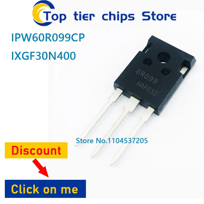 

1-10 шт./лот IPW60R099CP IXGF30N400 IPW60R099 IXGF30N TO 100% НОВЫЕ