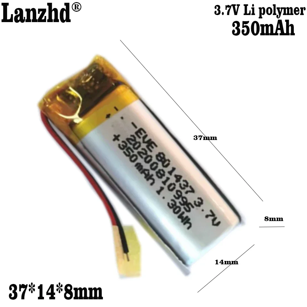 

3.7V 801437 Lipo Cells 350mah Lithium Polymer Rechargeable Battery for GPS Recording Pen LED Light Beauty Instrument MP3