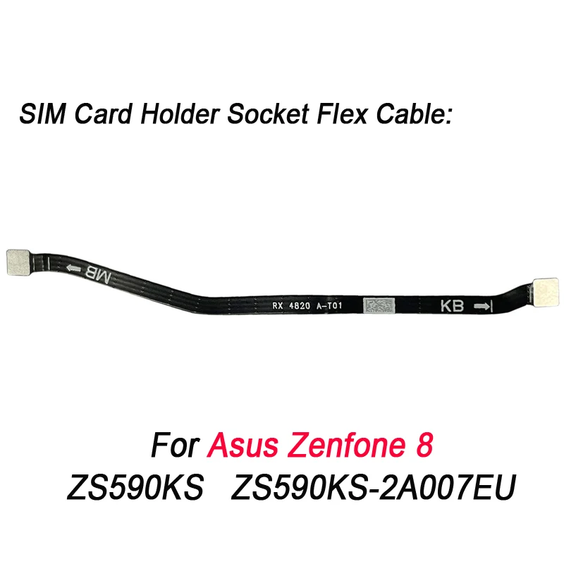 For Asus Zenfone 8 SIM Card Holder Socket to Motherboard Connect Flex Cable ZS590KS ZS590KS-2A007EU