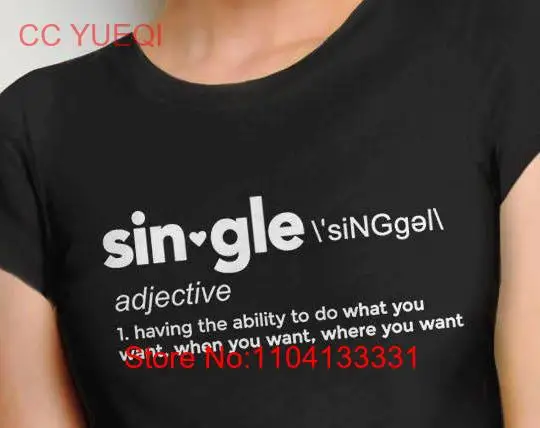 

Singles Valentines Day T Shirt gift for friend Anti Valentine's tee single woman Awareness definition