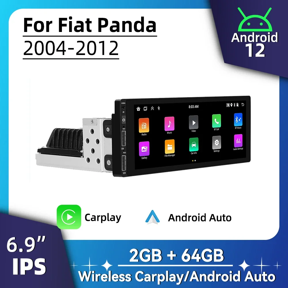 

Android Radio for Fiat Panda 2004-2012 Car Multimedia 6.9" Android Auto Stereo 1 Din Head Unit Carplay Autoradio GPS Navigation