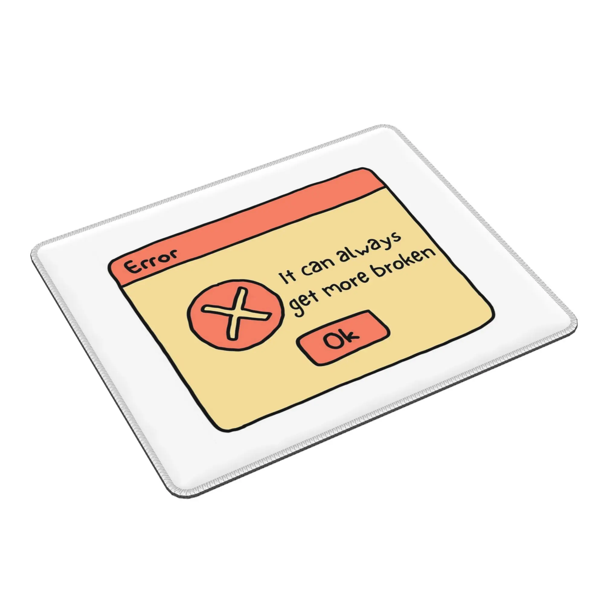 

It can always get more broken Mouse Pad Computer Keyboard Mouse Mat Gaming PC Laptop Desk Mat Office Accessories Table Mats