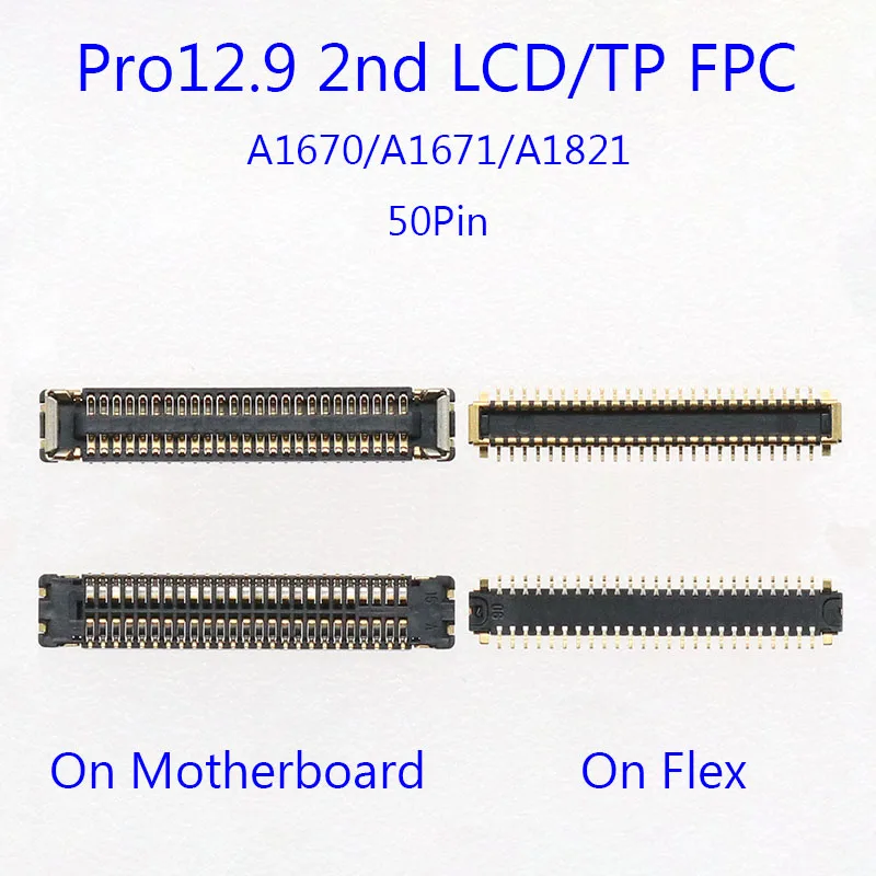 LCD Display Touch Screen FPC Connector For iPad Pro 10.5 1st A1701 A1709 2nd A2152 A2153 Pro12.9 A1584 A1562 A1670 A1671