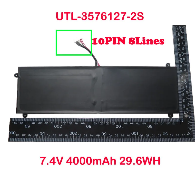 

Battery For UTL-3576127-2S 7.4V 4000mAh 29.6WH 10PIN 8Lines UTL4776127-2S 7.4V 5000MAH 10PIN 7Lines UTL4776127-2P 3.7V 10000MAH