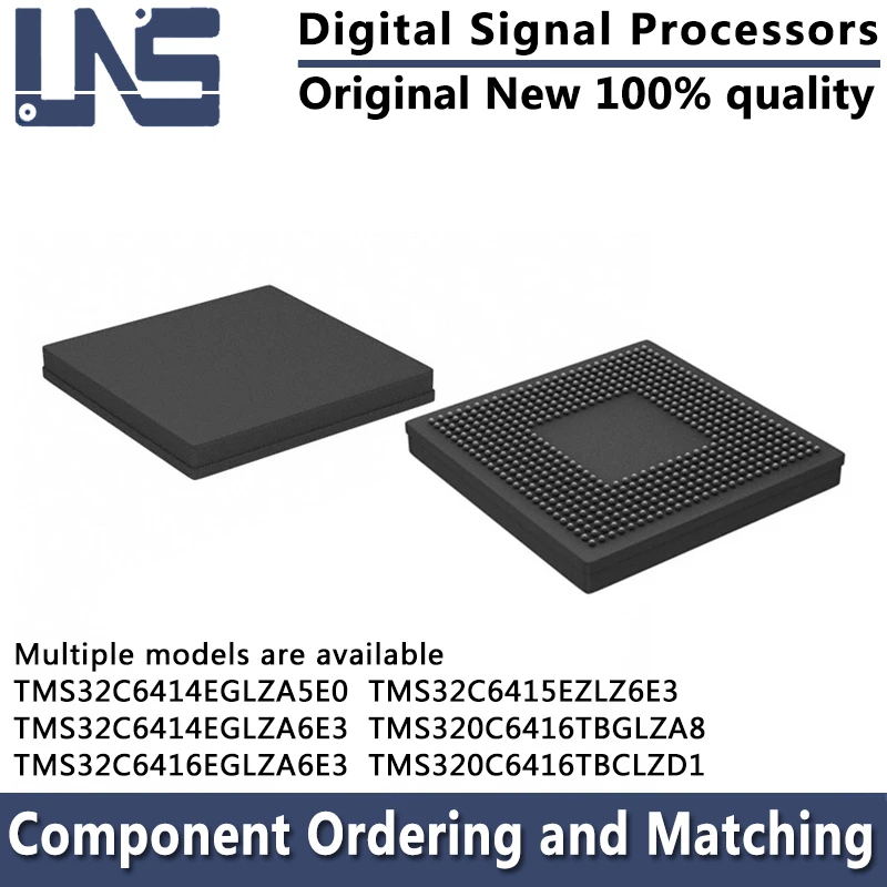 

1PCS TMS32C6415EZLZ6E3 TMS320C6416TBGLZA8 TMS32C6414EGLZA5E0 TMS32C6414EGLZA6E3 TMS32C6416EGLZA6E3 Digital Signal Processors