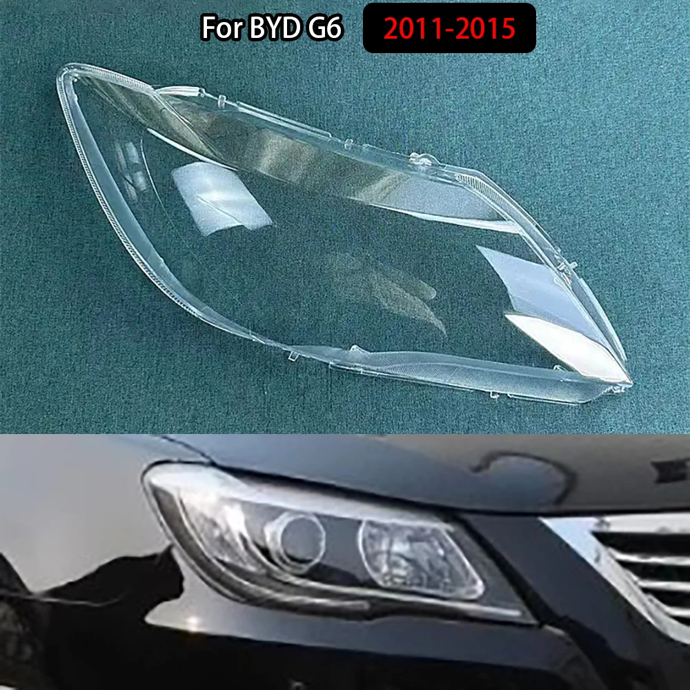 

For BYD G6 2011-2015 Car Accessories Headlamp Shell Headlight Lens Cover Transparent Lampshade Plexiglass