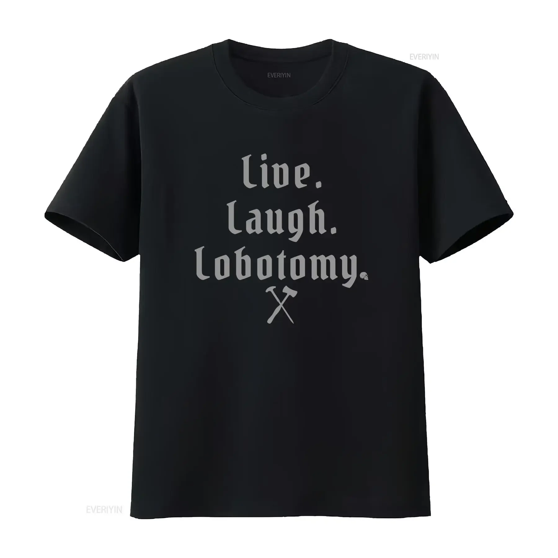 Gothic Dark Humor Sarcastic Live Laugh Lobotomy Slogan Print Casual Streetwear T Shirt vintage Washed Top For Everyday Wear