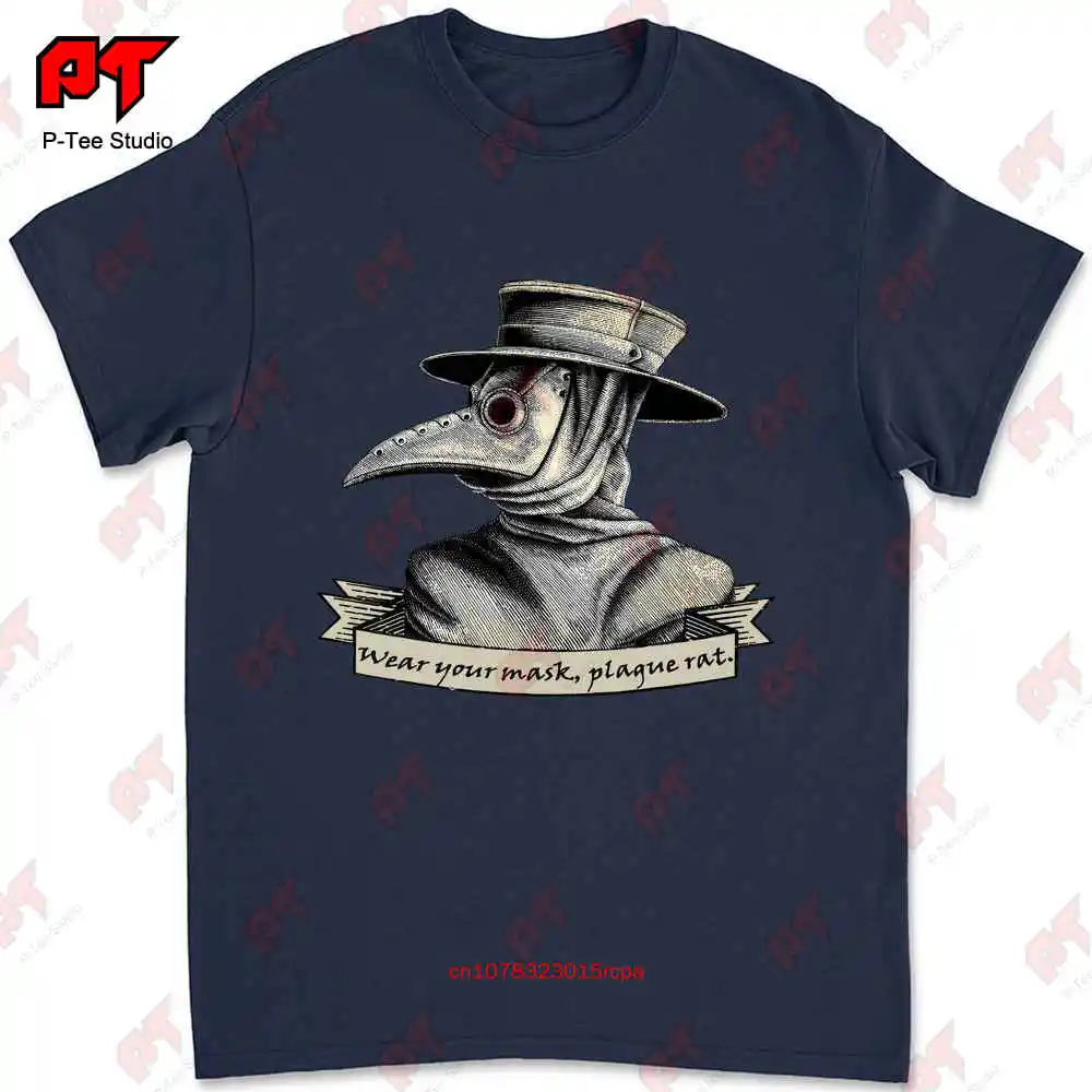 Plague Doctor Wear Your Mask Plague Rat T-shirt A3JK