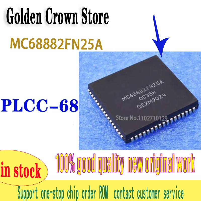 MC68882FN25A PLCC-68 MC68882 1PCS/LOT Single-chip Microcontroller IC new original in stock