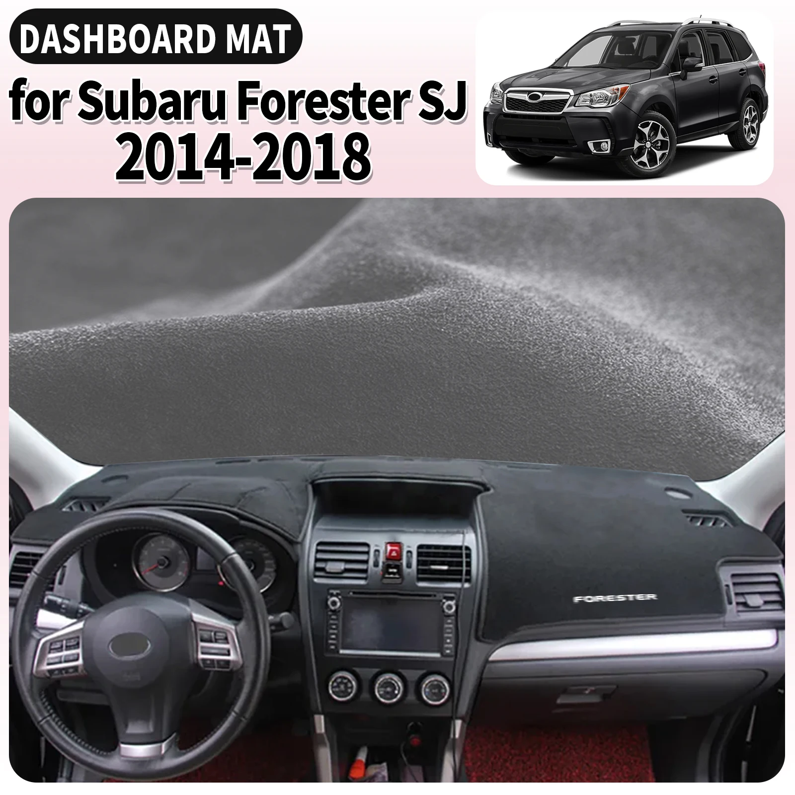 

fit for Subaru Forester SJ 2014 2015 2016-2018 Car Dashmat Dashboard Cover Pad Accessories DashMat Sunshade Protective Carpet