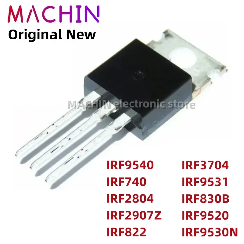 1pcs IRF9540 IRF740 IRF2804 IRF2907Z IRF822 IRF3704 IRF9531 IRF830B IRF9520 IRF9530N TO220 MOS FET TO-220