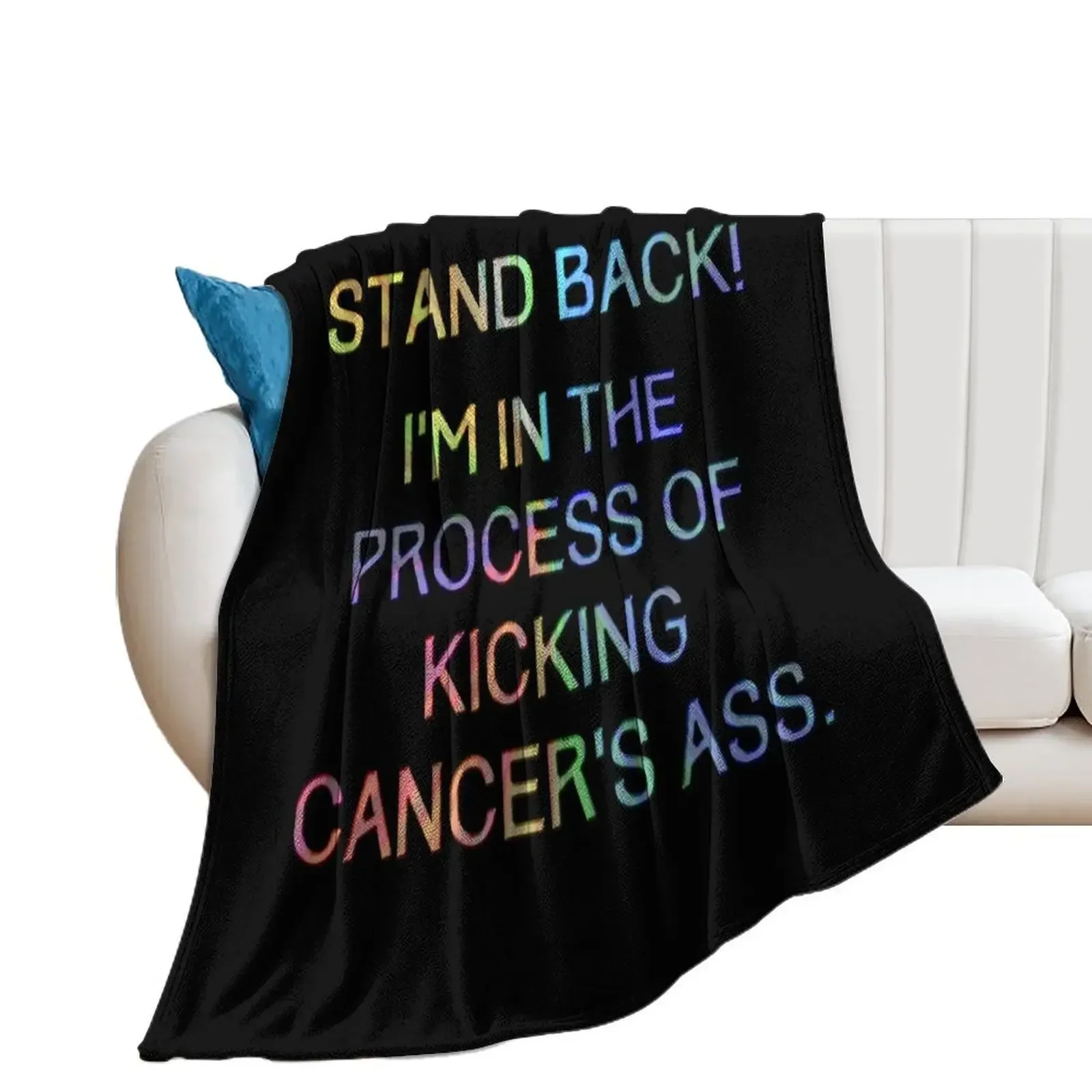 Kicking Cancers ass Throw Blanket Hairy Baby For Baby Blankets