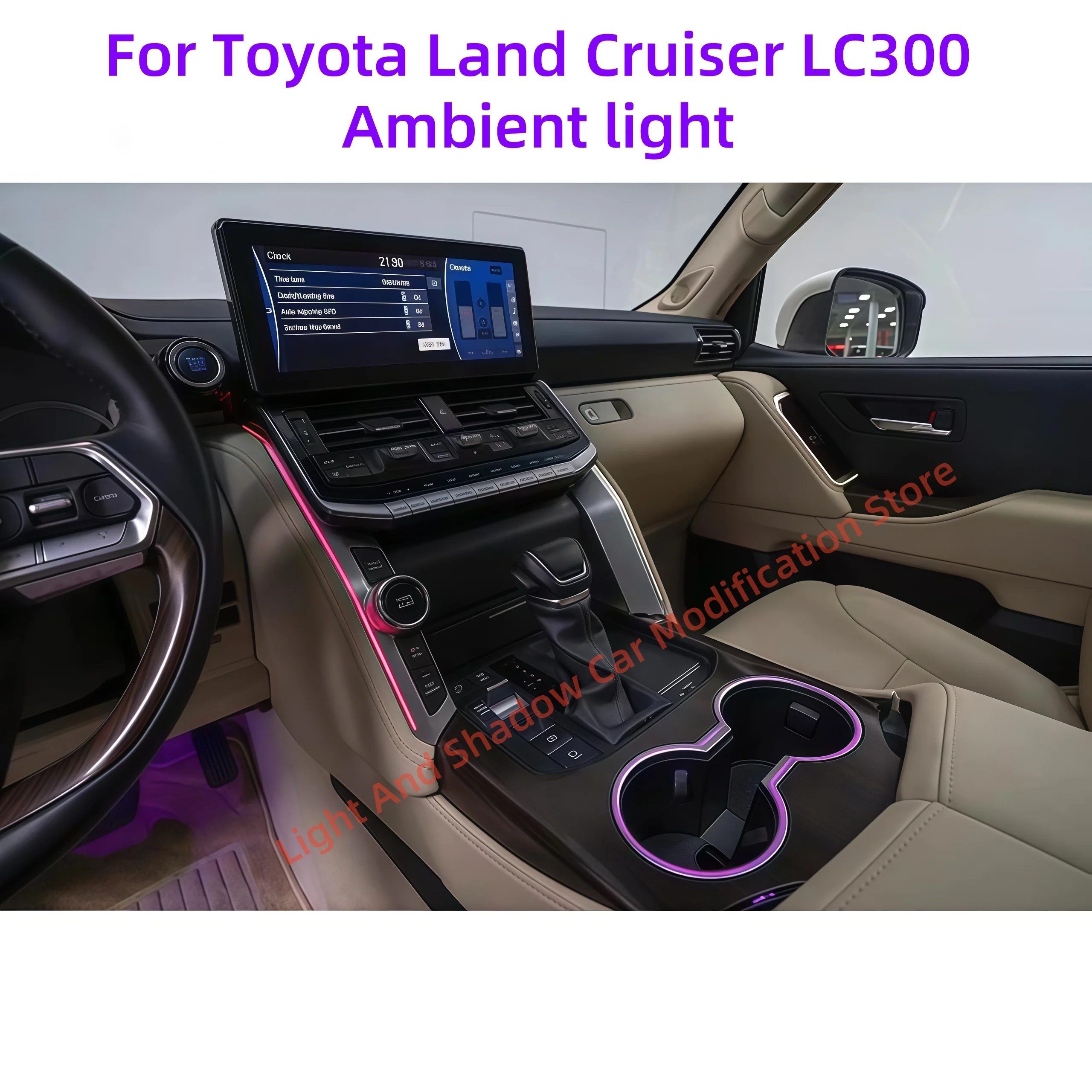 

64-color ambient light For Toyota Land Cruiser LC300 Auto interior lighting upgrades with radium-carved luminous key controls