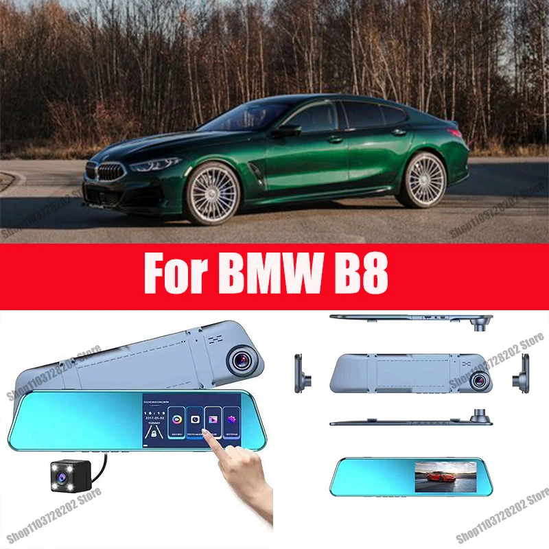 

For BMW B8 Mirror Camera for Car Touch Screen Video Recorder Rearview mirror Dash Cam Front and Rear Camera Mirror DVR