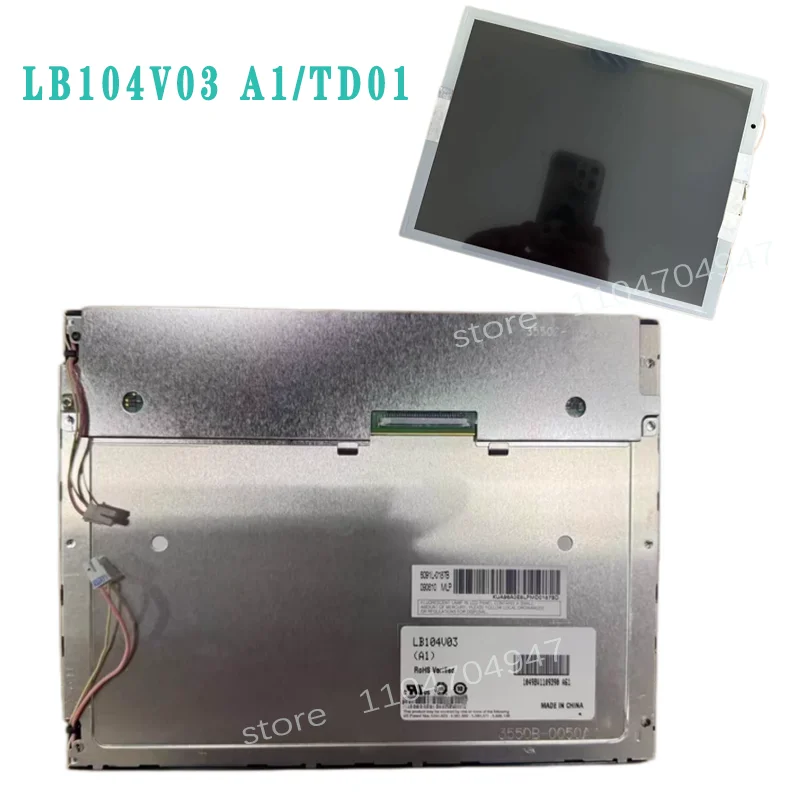 

LB104V03-TD01 LB104V03(A1) LB104V03(TD)(01) NEW 10.4'' Inch LB104V03 A1 3550B-0050A LCD Display Screen Panel
