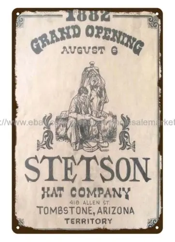 1882 Stetson Store grand opening hat company Tombstone Arizona metal tin sign