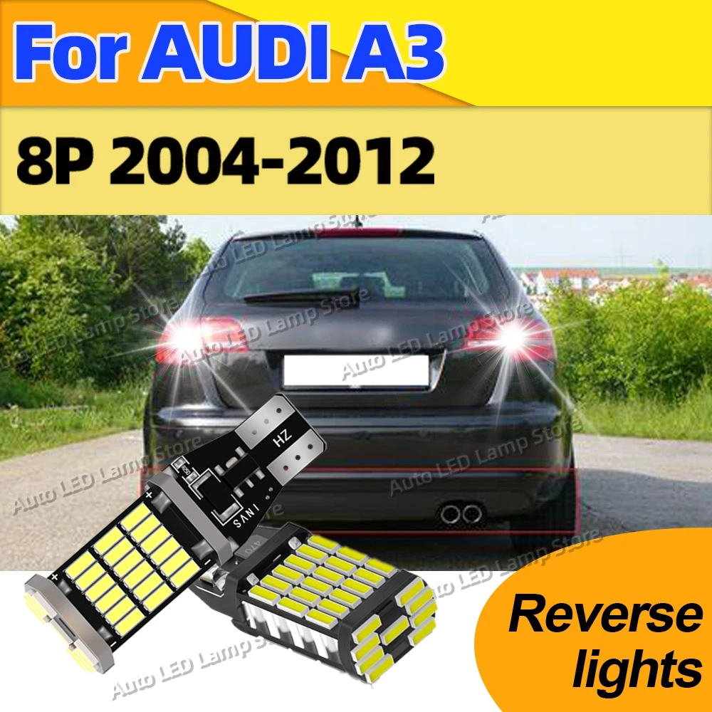 t15-w16w-led-reverso-back-up-lampada-canbus-lampadas-de-re-do-carro-12v-para-audi-a3-8p-2004-2005-2006-2007-2008-2009-2010-2011-2012