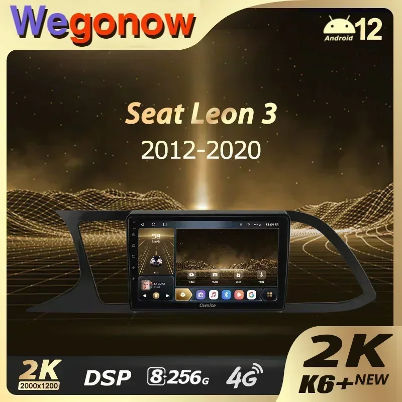 Ownice K6+ 2K for Seat Leon 3 2012 - 2020 Car Radio Multimedia Video Player Navigation Stereo GPS Android 12 No 2din DVD 8G+256G