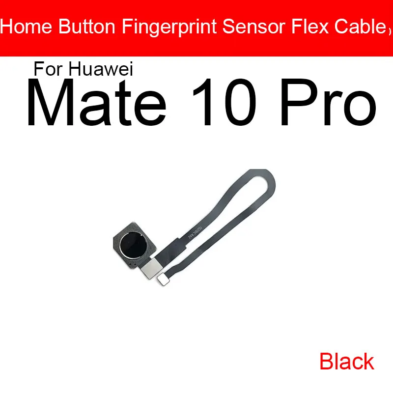 Touch ID Fingerprint Sensor Flex Cable For Huawei Mate 10 Pro BLA-L09 BLA-L29 Home Return Key Button Connector Repair Parts