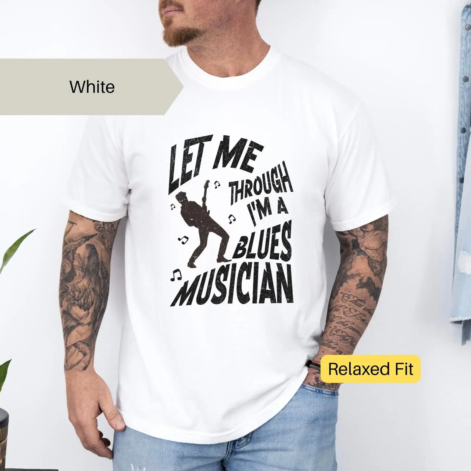 Let Me Through I'm A Blues Musician T Shirt Relaxed Fit S 3XL Multi Colors for Music Fans vintage Washed Stylish