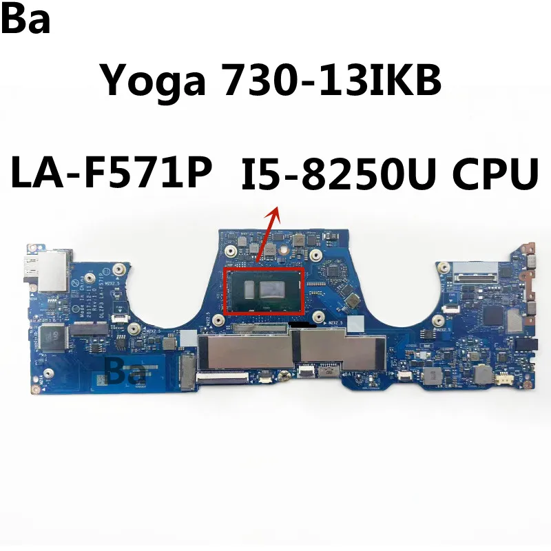 For Lenovo Yoga 730-13IKB Laptop Motherboard LA-F571P With CPU I5-8250U UMA 8G 100% Tested