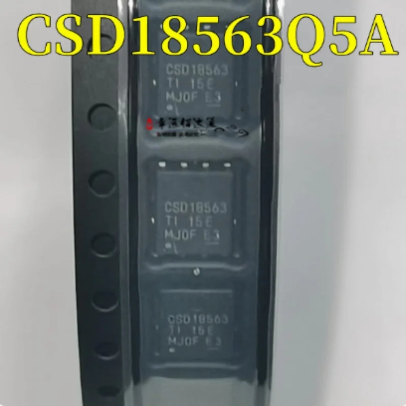 

5PCS 100% New CSD18537NQ5A CSD19534Q5A CSD18563Q5A SON-8 Brand New Original Chips ic