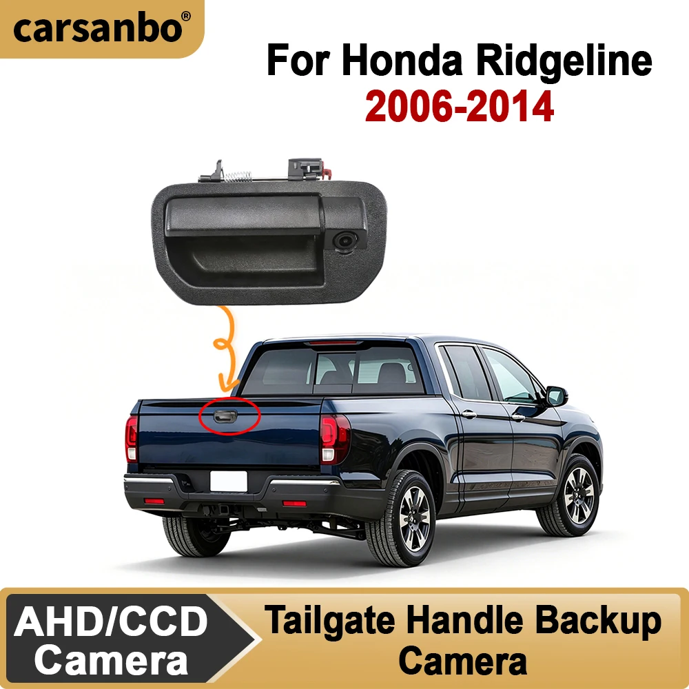 Carsanbo Pickup Truck Automobile Rear View Camera For Honda Ridgeline 2006 2007 2008 2009 2010 2011 2012 2013 2014