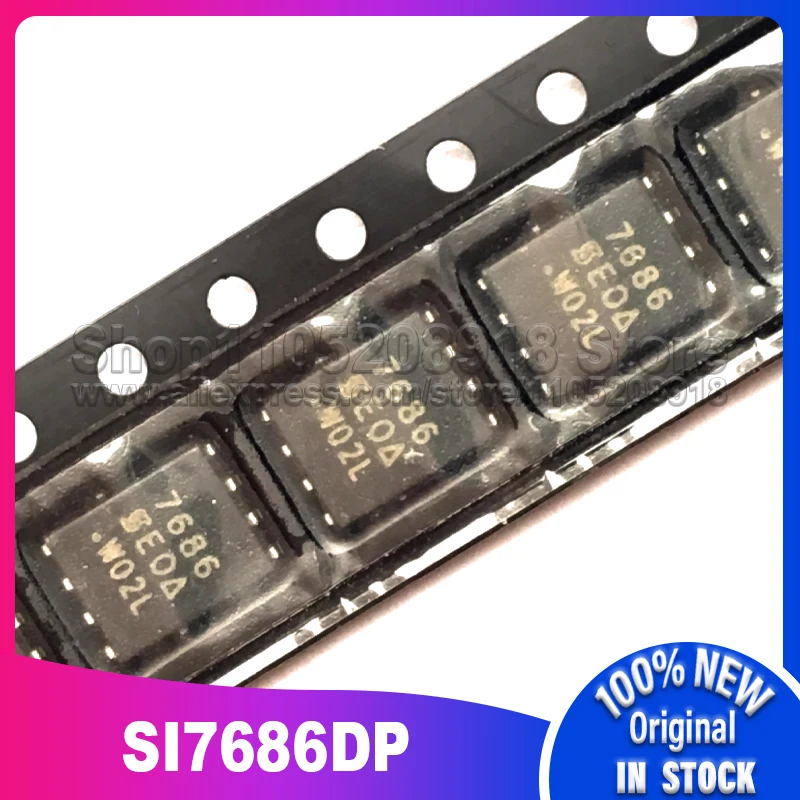 

10 шт./лот SI7686DP SI7686 7686 QFN-8 100% новый оригинальный точечный запас